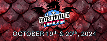 Final Fayetteville Comic Con held Oct. 19, 20 at Crown